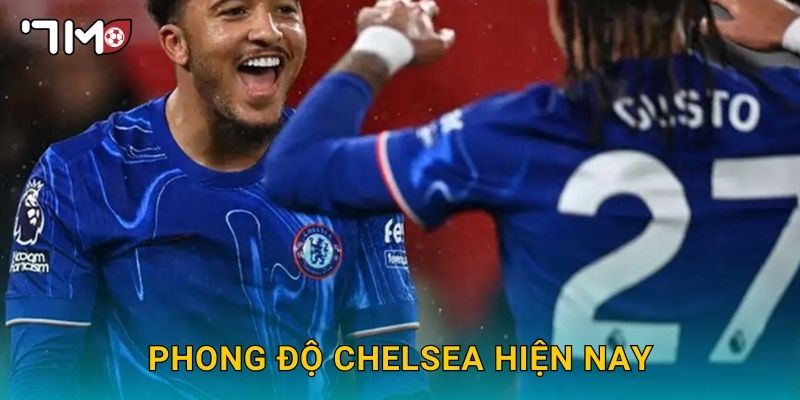 Phong độ Chelsea hiện nay và phân tích từ 7m 16 Phong độ Chelsea hiện nay và phân tích từ 7m